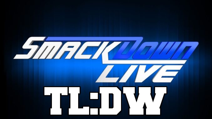 TLDW 6/18 SmackDown