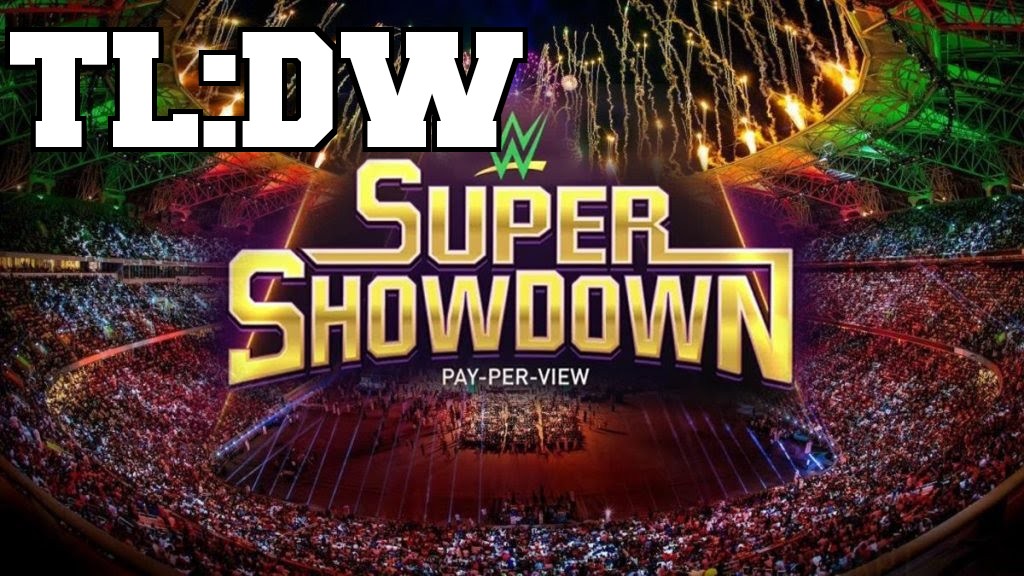 TLDW Super Showdown
